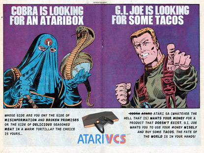 G.I. Joe says 'Buy tacos, not Ataribox.'